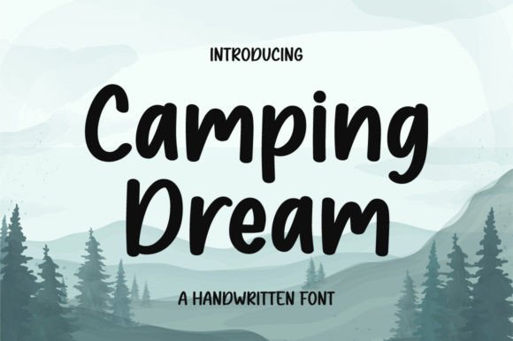 Camping Dream: The Handwritten Font for Scroll-Stopping Marketing