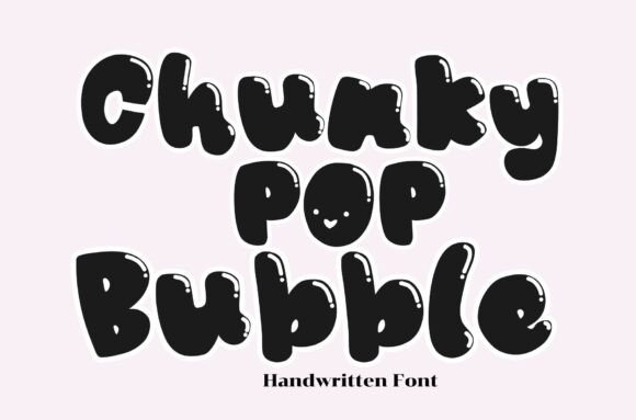 Chunky Pop Bubble: The Typeface That Transforms Brand Identity