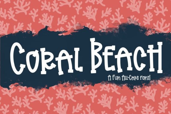 Coral Beach Font: The Ultimate Typeface for Summer Campaigns