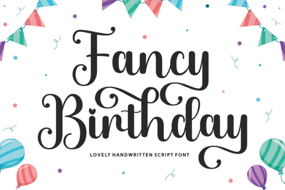 Fancy Birthday Font: A Maker's Guide to Festive Typography
