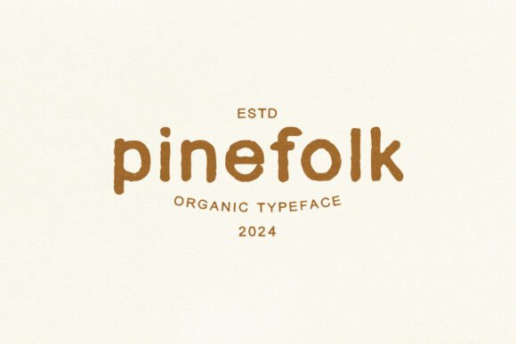 Pinefolk: A Rustic Handwritten Font for Editorial Design