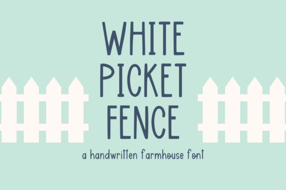 White Picket Fence: A Charming Handwritten Font for Makers